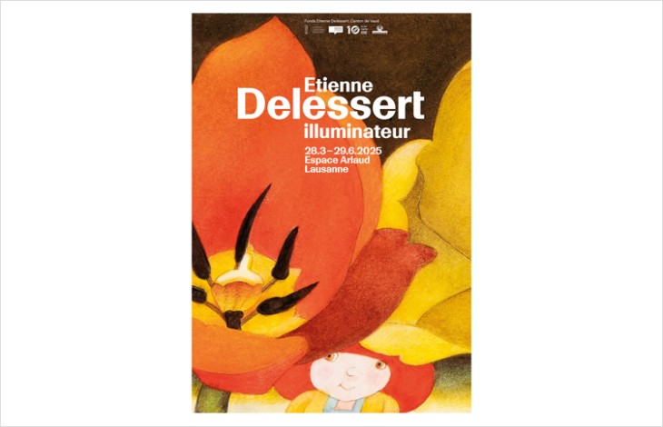 Exposition «Étienne Delessert. Illuminateur» à l’Espace Arlaud